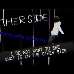 Other Side Immortalized Mix V1