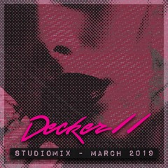 Decker - Studio Mix - March 2019