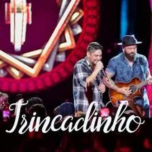Jorge & Mateus - Trincadinho