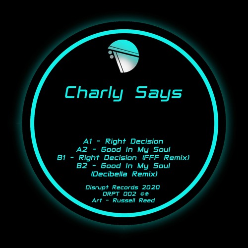 DRPT002 - Charly Says - Good In My Soul