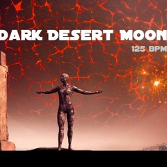 Dark Desert Moon - Melodic