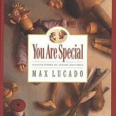 You Are Special by Max Lucado