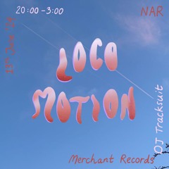 Locomotion #15 - Merchant b3b DJ Tracksuit