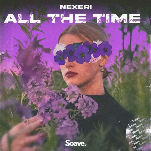 Nexeri - All The Time