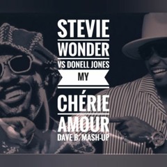 Stevie Wonder Vs Donell Jones - My chérie amour [Dave B. Mash-up]