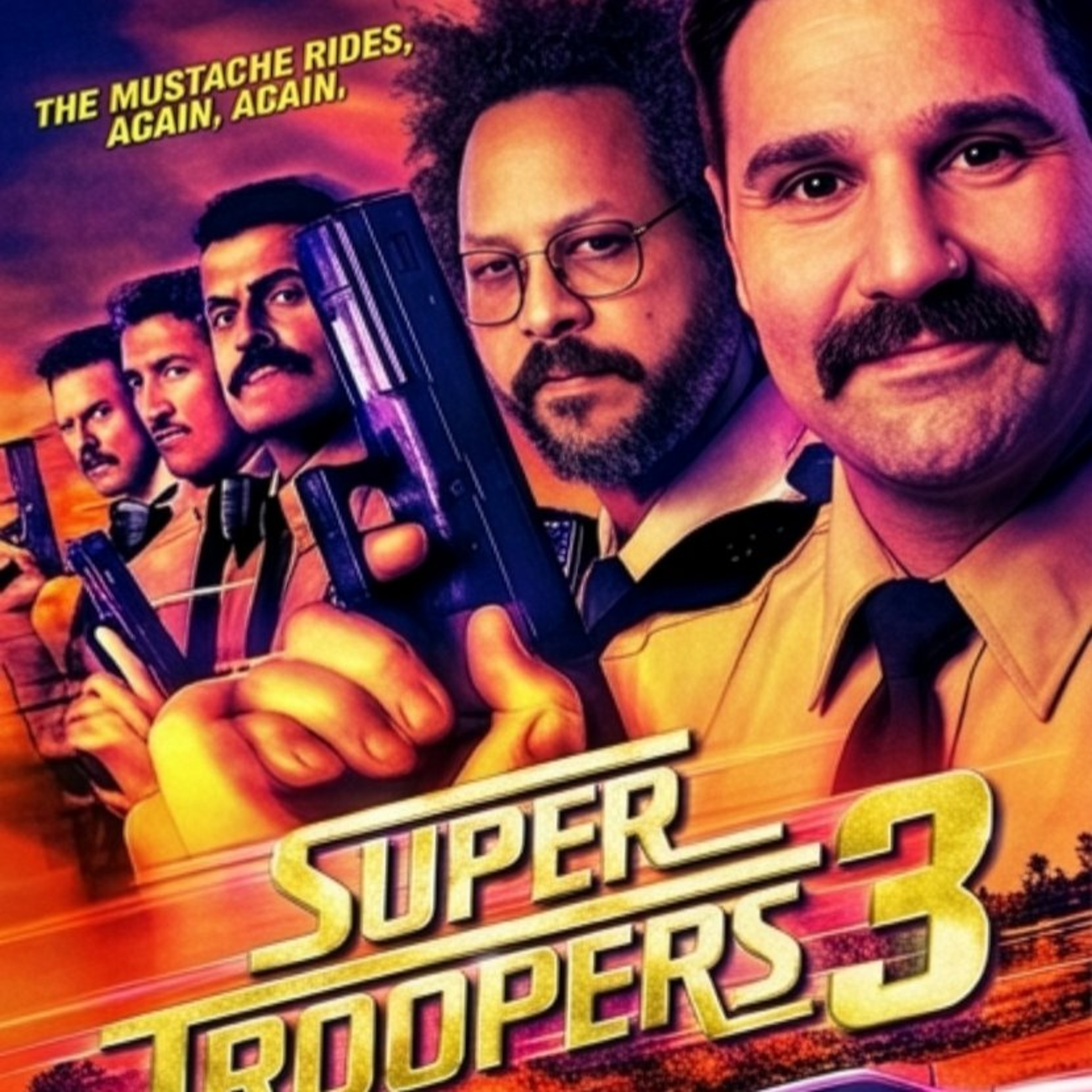 149: Super Troopers 3 episode artwork
