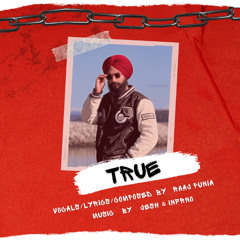 True (Official Audio) - Raaj Punia