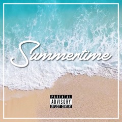 Summertime (remix) Ft. ECK & MagicFingers