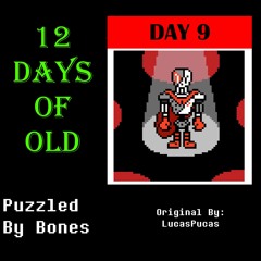 12 Days Of Old - Day 9: Puzzled By Bones