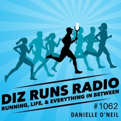 1062 Danielle O'Neil Chose Running Out Of Convenience And Never Quit