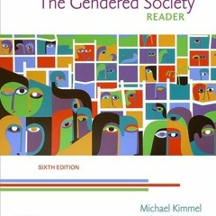 [ACCESS] [KINDLE PDF EBOOK EPUB] The Gendered Society Reader by  Michael Kimmel &  Amy Aronson 🖊�