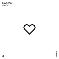 RAYO (ITA) - Love (Original Mix) [Orange Recordings] - ORANGE265