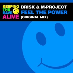 Brisk & M-Project - Feel The Power