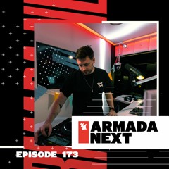 Armada Next | Episode 173 | Ben Malone
