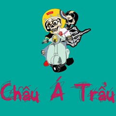 Châu Á Trẩu - 99 DFlow x VY Lill Till Chill