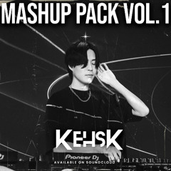 KEHSK Mashup Pack Vol.1