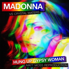 Hung Up Gypsy Woman (Matt Moss Reproduction)
