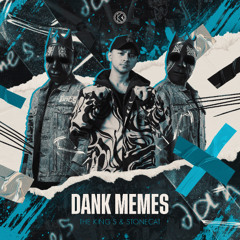THE KING'S & Stonecat - Dank Memes