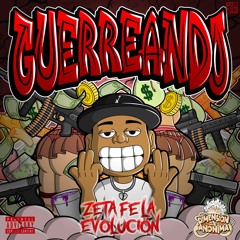 Zeta Fe La Evolución - Guerreando