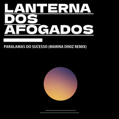 Marina Diniz - Lanterna dos Afogados (Remix)