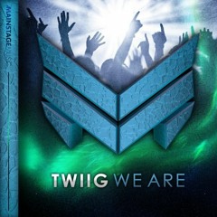 TWIIG - We Are (Control Aereo Mixup)