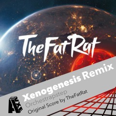 Xenogenesis (AVXE Remix)