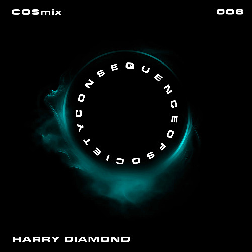 Harry Diamond - COSmix 006 2026-01-14