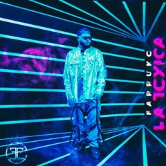 Farruko - La Toxica  ( DJ CALVO REMIX 2020 )SIN FILTRO DESCARGANDOLA EN COPRAR FREE