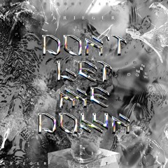 KRIEGER - Don't Let Me Down (Extended Mix)
