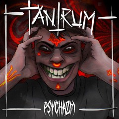 PSYCHAZM - Tantrum [FREE DOWNLOAD]