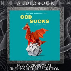 Audiobook 🎧 OCD Sucks: A Survival Guide ✍ Natasha Daniels