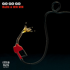 BIJOU & WIN WIN - GO GO GO