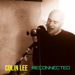 Colin Lee - Reconnected