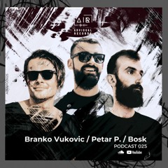 Branko Vukovic / Petar P. / Bosk for Advisual Records - Podcast 025 (STAPLE B2B2B)