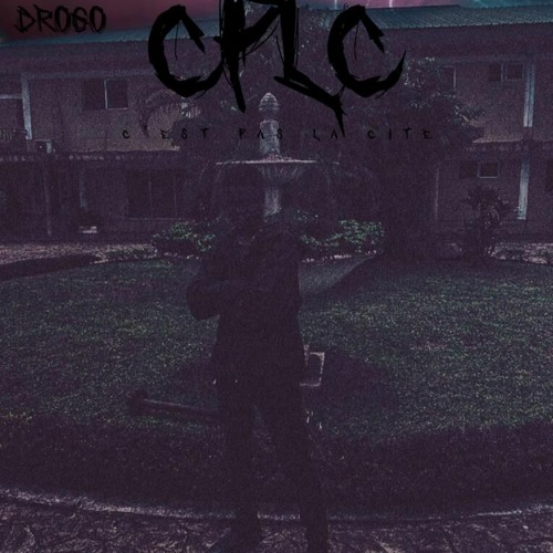 Drogo - C.P.L.C (freestyle) by R.M.C