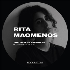 The Twelve Prophets Podcast 003 - Rita Maomenos