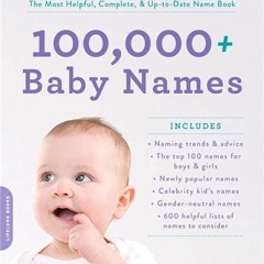 PDF 100,000+ Baby Names: The most helpful, complete, & up-to-date name book