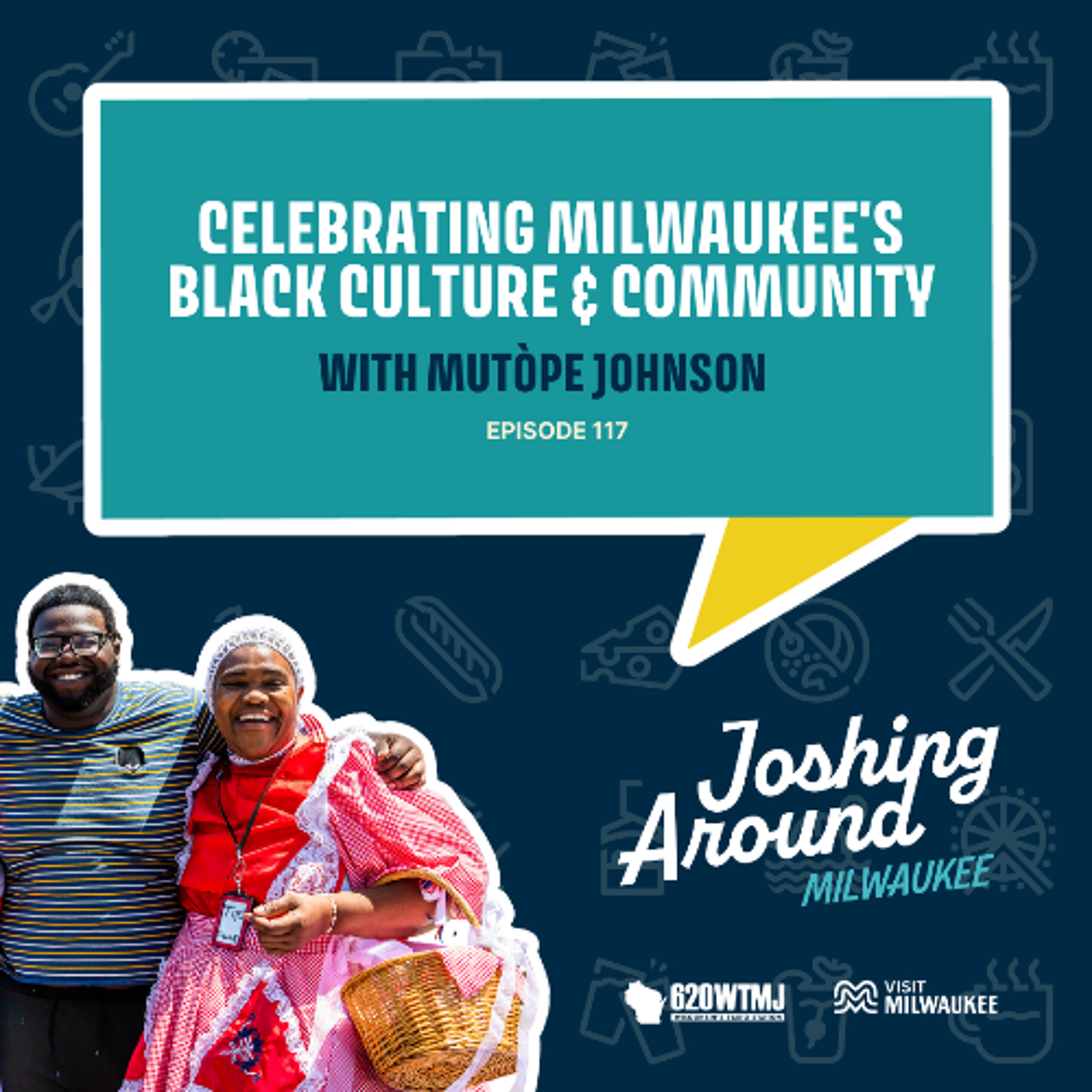 E117: Celebrating Milwaukee's Black Culture & Community episode artwork