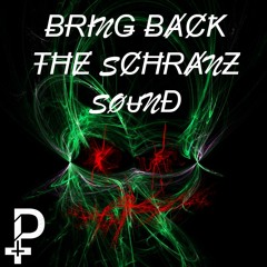 PHILOMATIKO - BRING BACK THE SCHRANZ SOUND