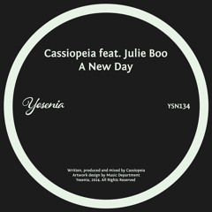 PREMIERE: Cassiopeia Feat. Julie Boo - A New Day [Yesenia]