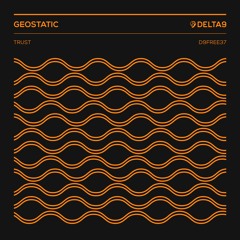 Geostatic - Trust [FREE DOWNLOAD]