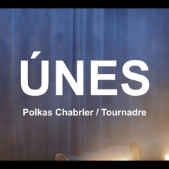 Polkas Chabrier / Tournadre