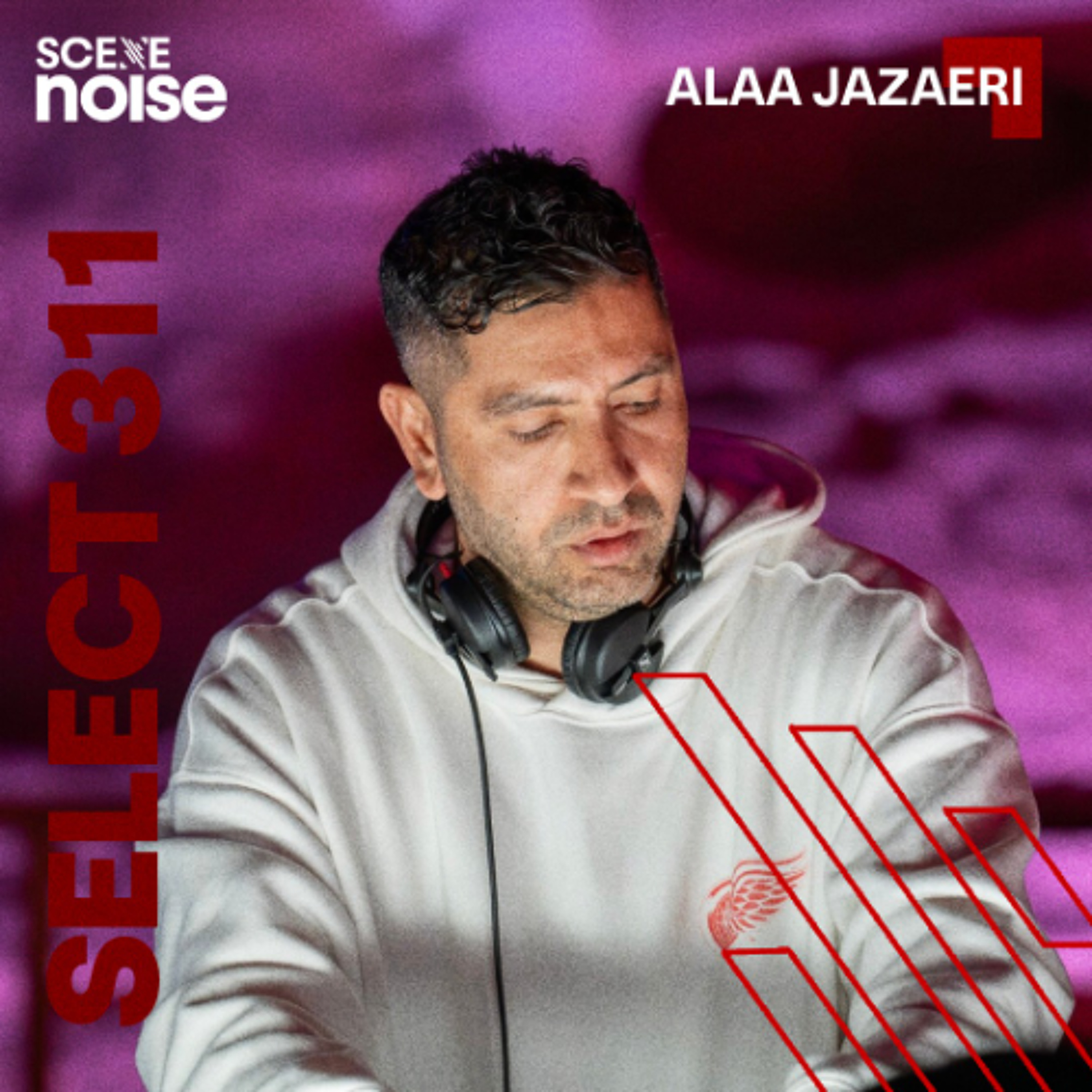 Select 311: Mixed by Alaa Jazaeri episode artwork