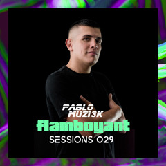Pablo Muzi3k - Flamboyant Sessions 029