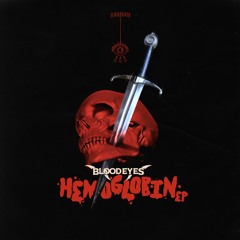 BLOOD EYES - Hemoglobin