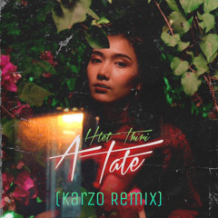 HTET THIRI - A THATE (KARZO REMIX)