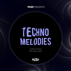 PUSH - Techno Melodies