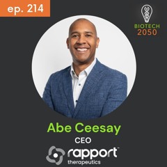Precision Neuroscience Breakthroughs: Abe Ceesay, CEO of Rapport Therapeutics I Future of Biotech