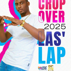 NCF X Ramon G Crop Over 2025 Las' Lap