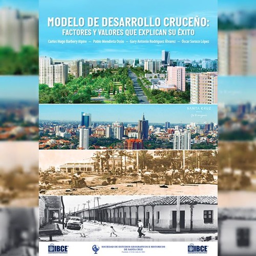 Un colla me dijo que el Modelo de Desarrollo Cruceño no existe